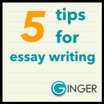 Top Essay Writing Tips for New Student Top Essay Writing Tips for New Student